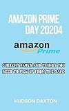 Amazon Prime Day 2024: Current Faves and Things You Need to Pick Up From The Sale (English Edition)