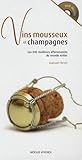 Vins mousseux et champagnes