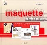 Maquette et mise en pages: Les bases de la conception graphique