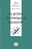 La Gestion electronique de documents