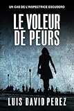 Le voleur de peurs