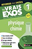 Interros des Lycées Physique-Chimie 1re - Les vrais exos - Nouveau Bac