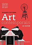 Art contemporain: Le Guide