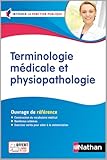 Terminologie médicale et physiopathologie - Ouvrage de référence