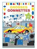 Les voitures de course - Grosses gommettes pour petites mains: Avec plus de 130 gommettes