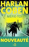 Méfie-toi: Le nouveau thriller culte d'Harlan Coben, Roman policier déjà Best Seller, Par l'une des stars du polar contemporain, Roman nouveauté 2024