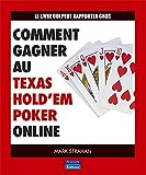 COMMENT GAGNER AU TEXAS HOLD'EM POKER ONLINE