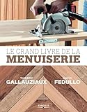 Le grand livre de la menuiserie