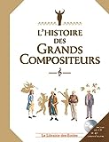 L'histoire des Grands Compositeurs