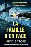 La Famille d'en face: Un thriller psychologique incroyable au final époustouflant