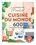 Le grand Livre Marabout Cuisine du monde: 600 recettes inratables