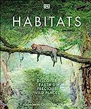 Habitats: Discover Earth's Precious Wild Places